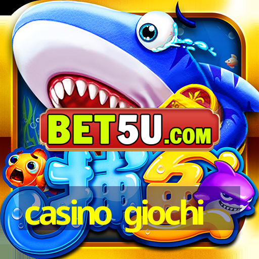 casino giochi